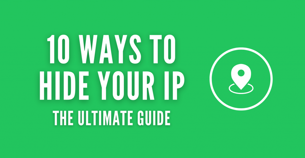 10 ways to hide your ip