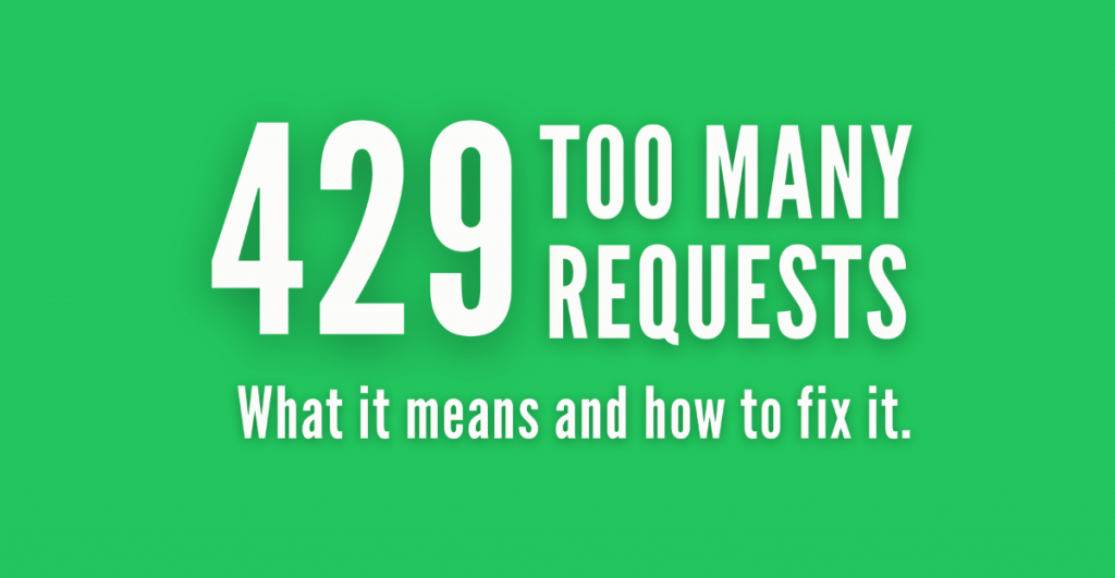 429: Too Many Requests: