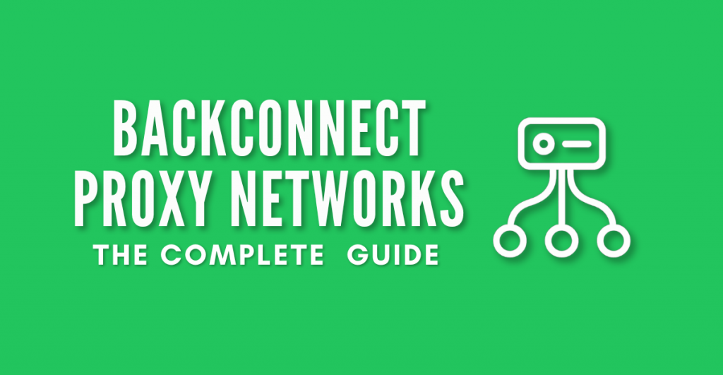 Backconnect Proxies