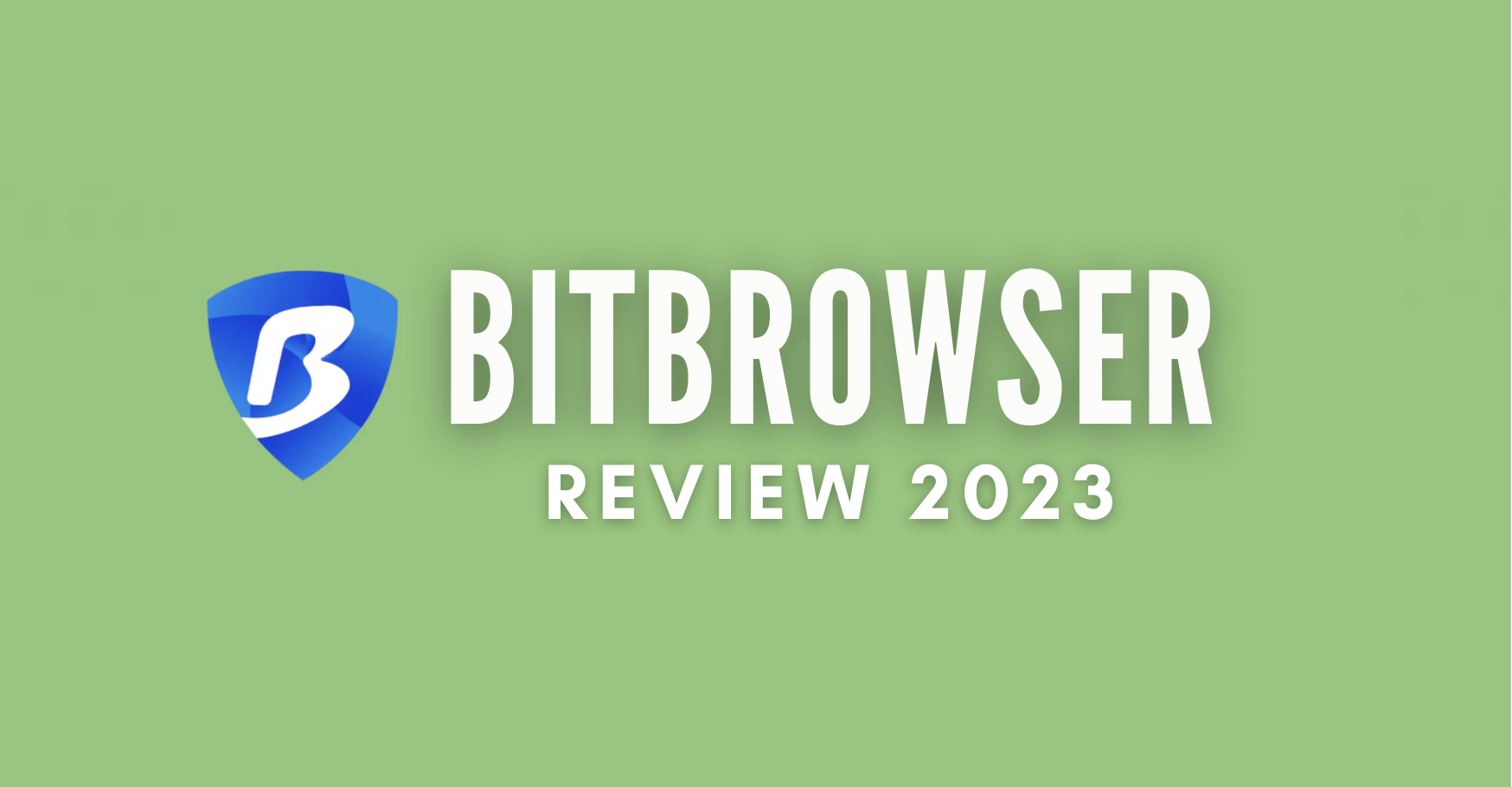BitBrowser featured image.