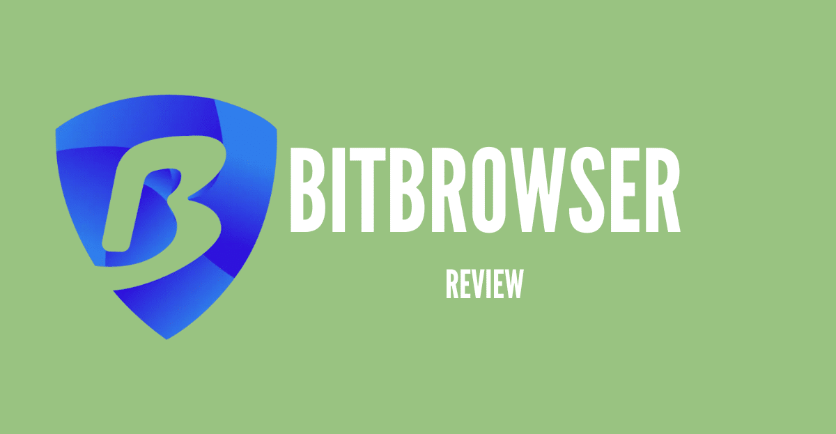 Bitbrowser review