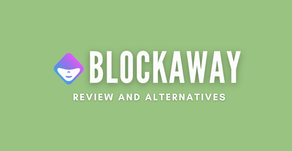 Revisão e alternativas do BlockAway