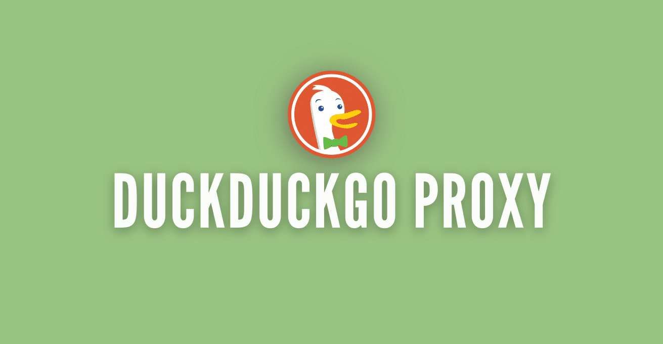 DuckDuck Proxy