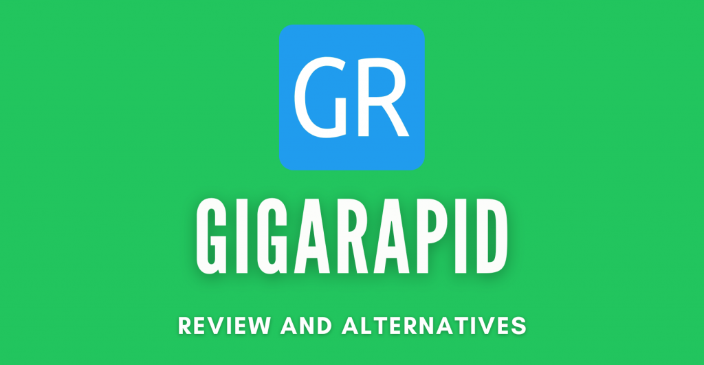 Gigarapid review and alternatives