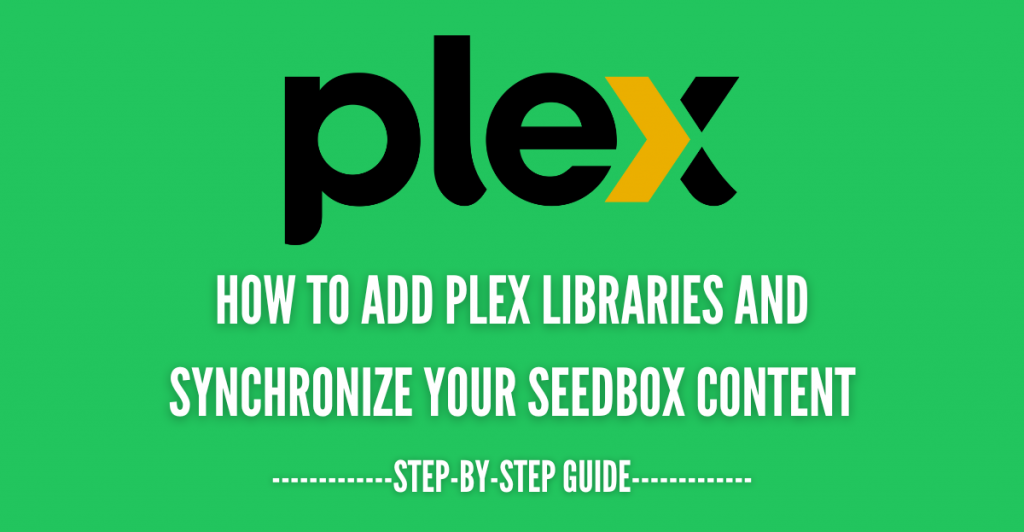 How to add Plex Libraries