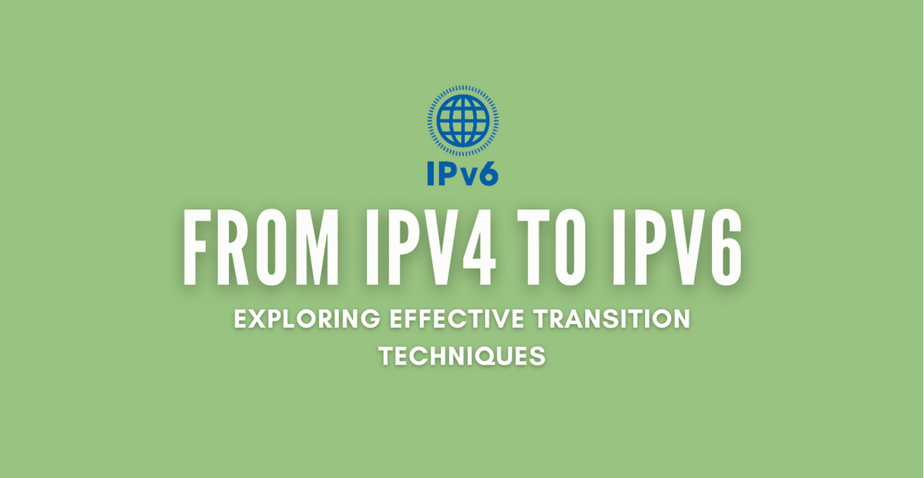 Ipv6 transition techniques