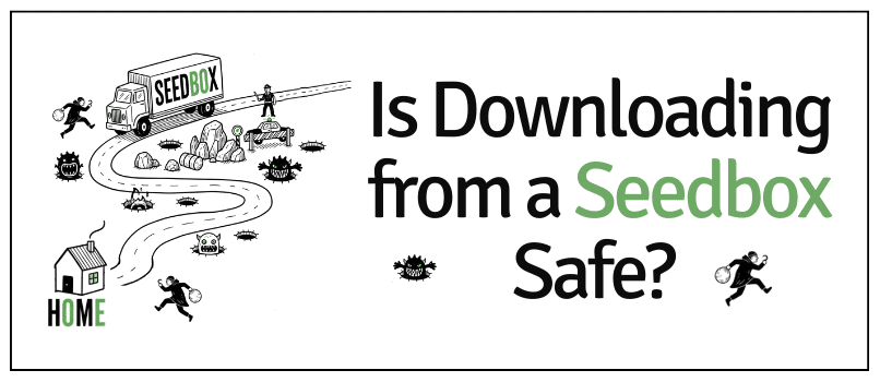 seedbox safe