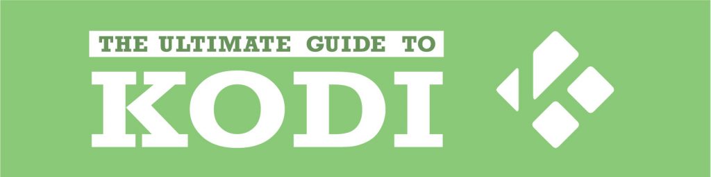 Guide to Kodi 