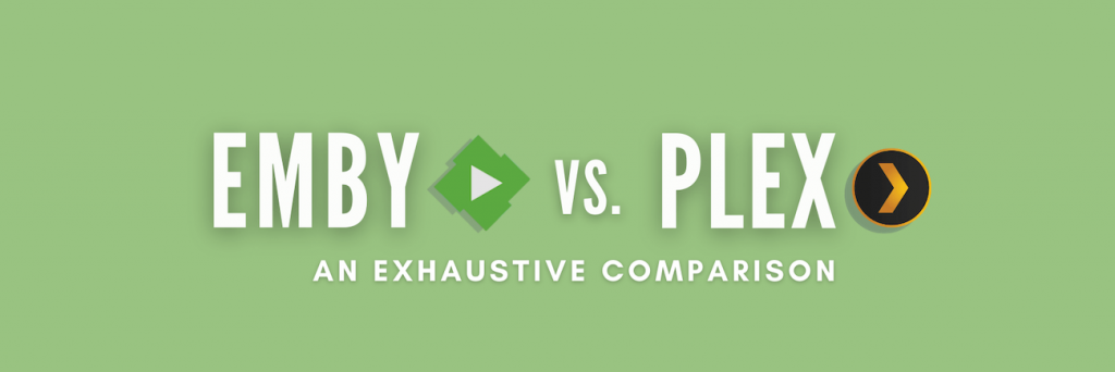 Emby vs Plex