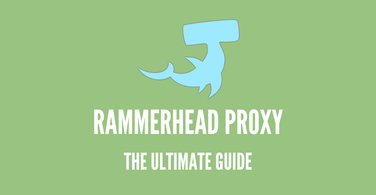 Rammerhead Proxy