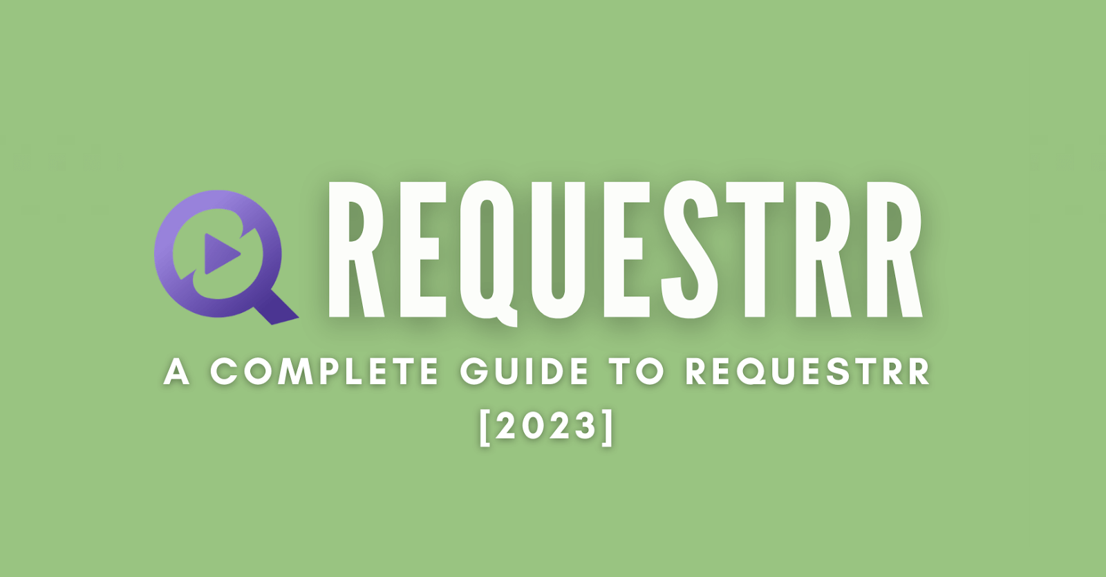 Requestrr guide