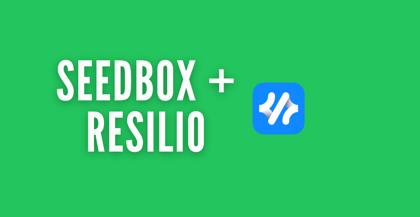 Resilio Seedbox