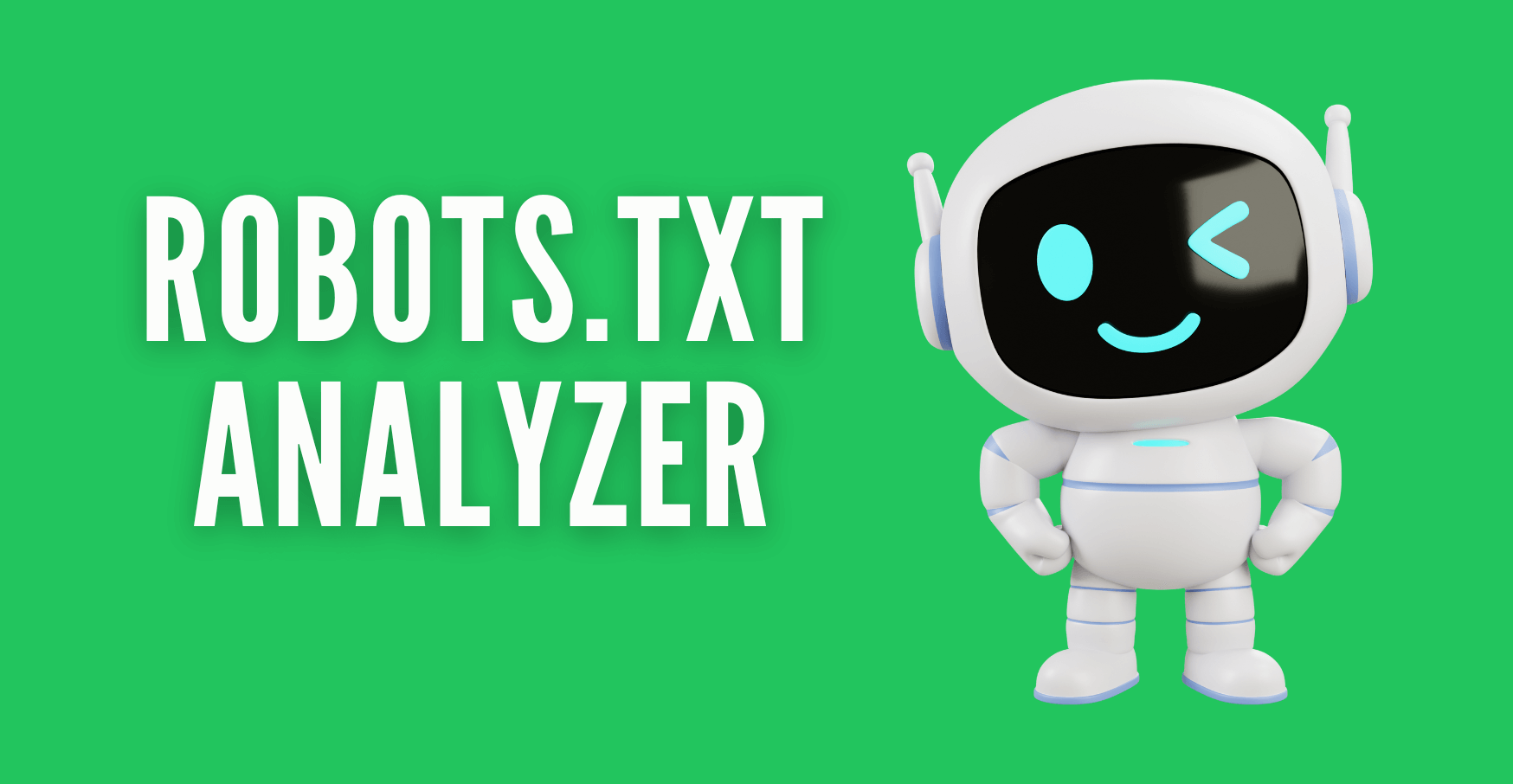 Robots.txt Analyzer