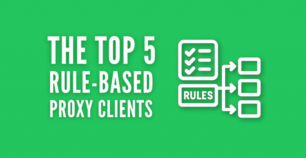 Rule-based proxy clients