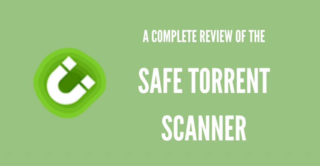 Safe torrent scanner