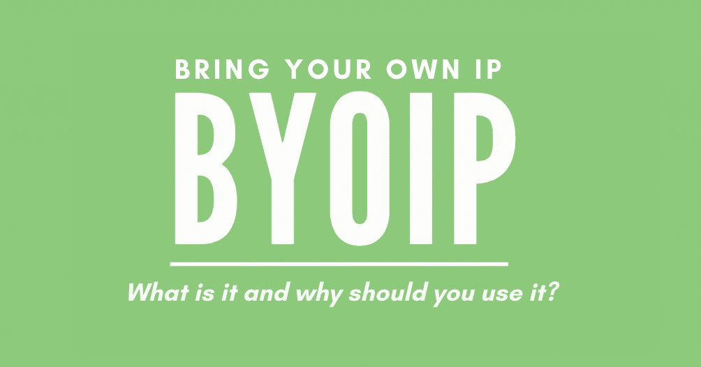 BYOIP Bring Your Own IP. 
