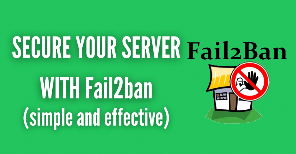 Secure your server with Fail2ban
