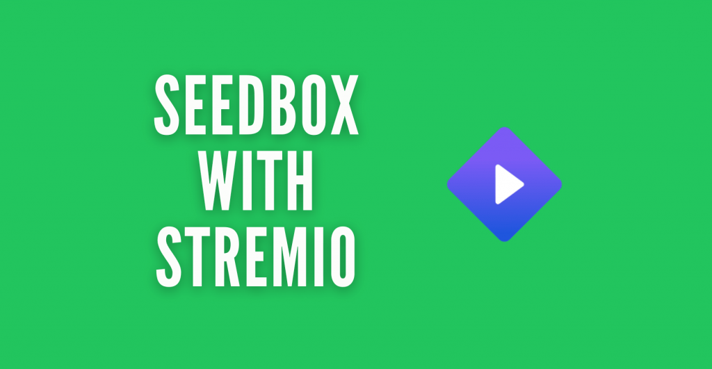 Seedbox Stremio