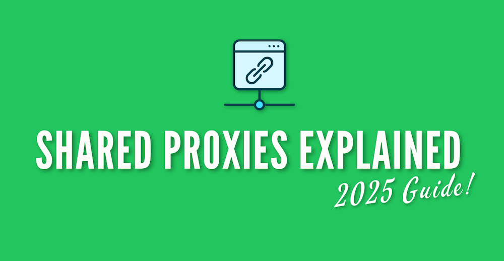 Shared Proxies Explained