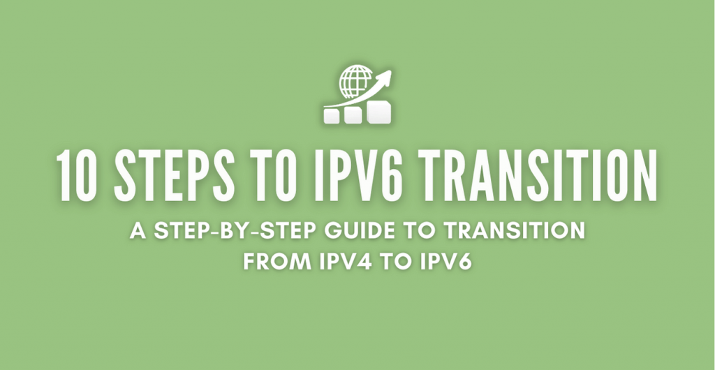 steps to ipv6 transition