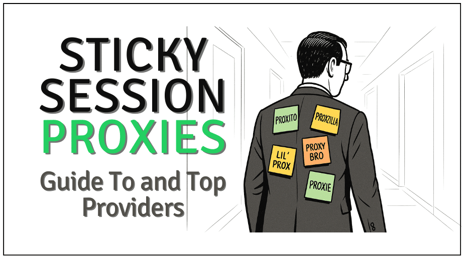 Sticky Session Proxies