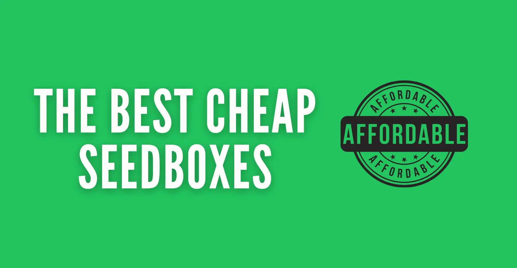 best cheap seedbox