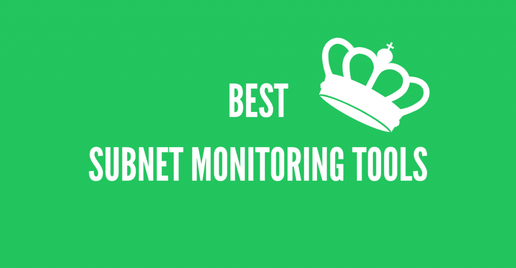 Best subnet monitoring tools