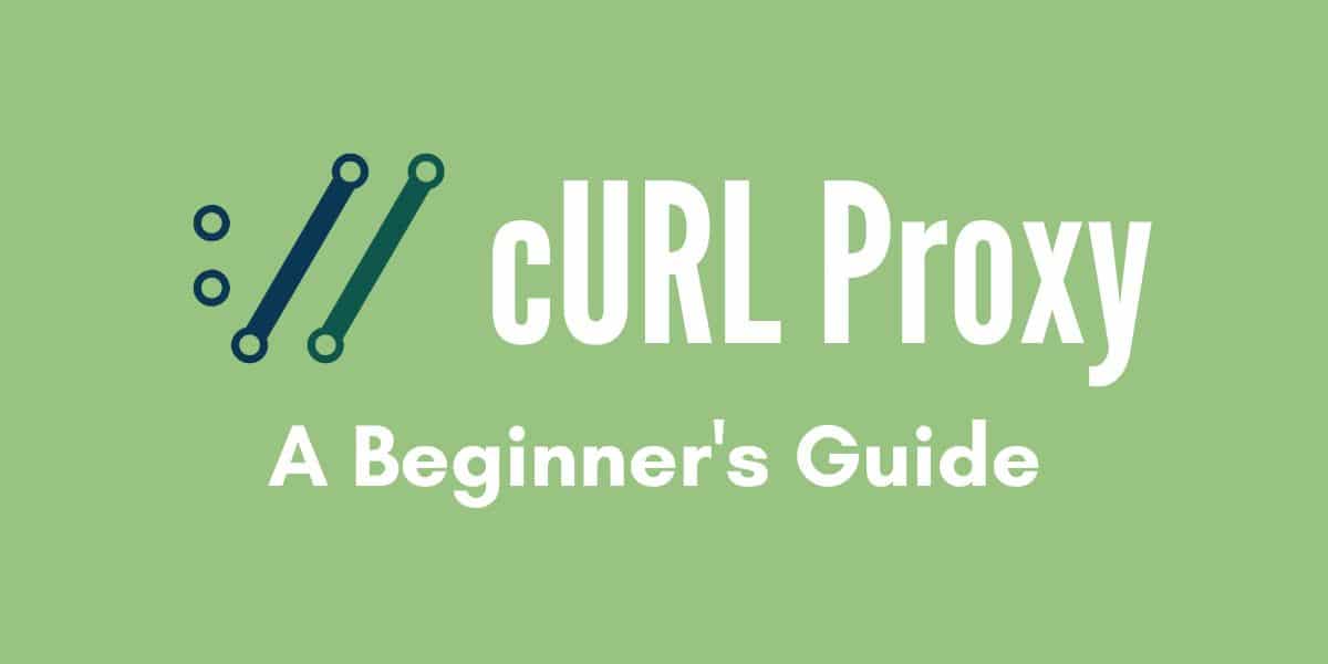Using a cuRL proxy can enhance your web requests with more features
