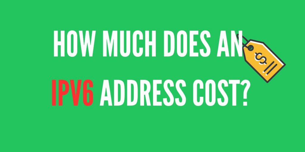 How Much Do IPv6 Addresses Cost?
