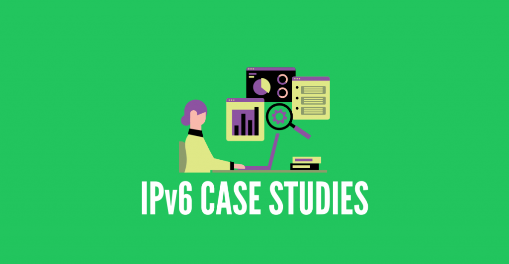ipv6 case studies