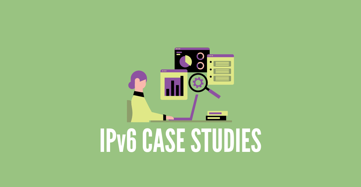ipv6 case studies