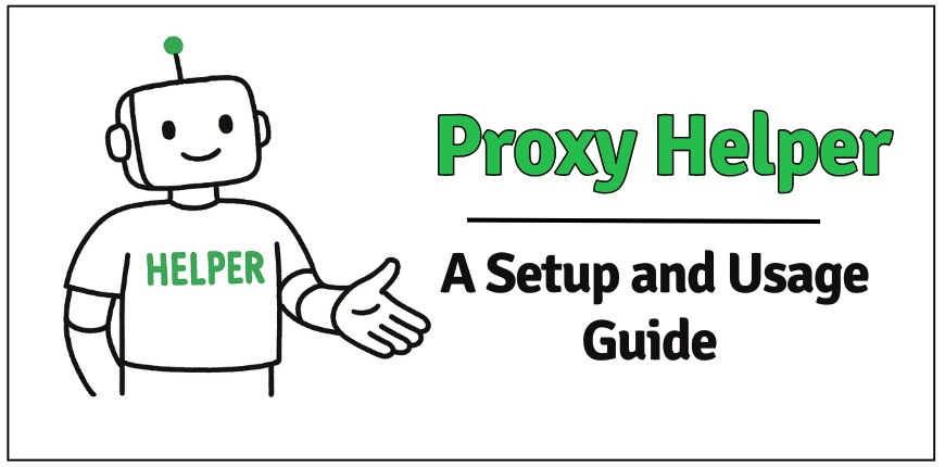 Proxy Helper