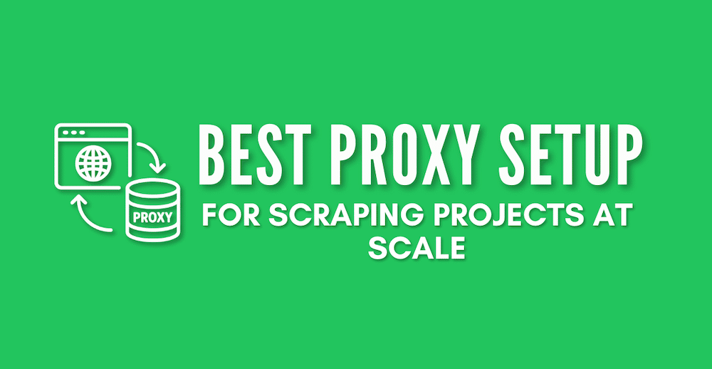 best scraping setup for scraping projects at scale