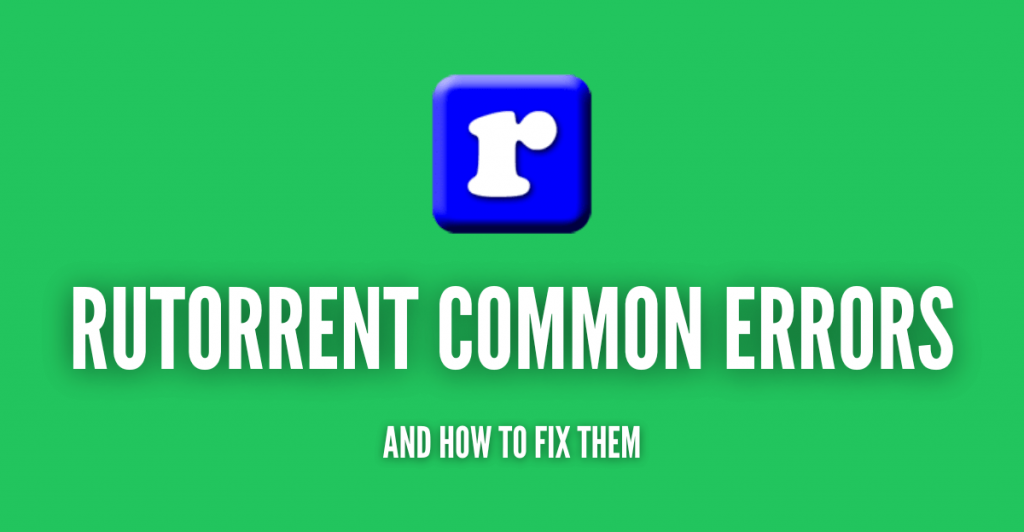 ruTorrent Common Errors
