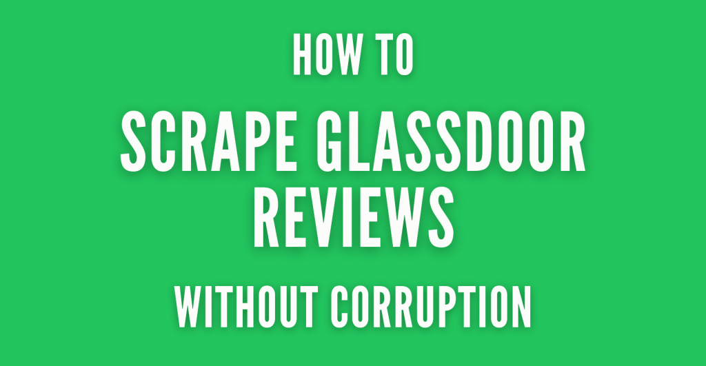 scrape glassdoor reviews