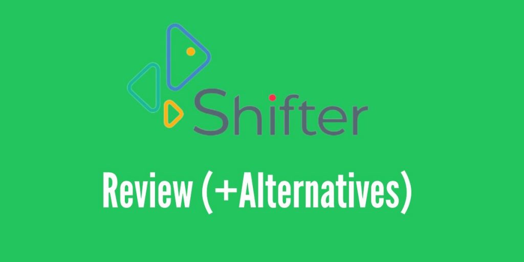 Shifter Review (+ Top Alternatives)