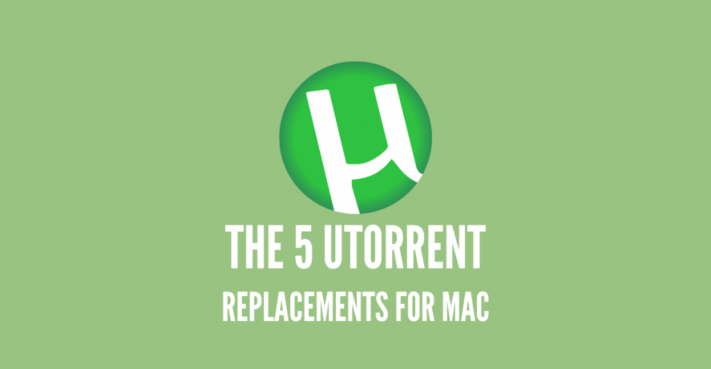uTorrent replacement for mac